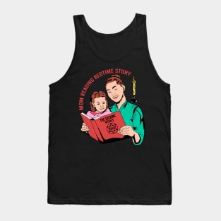 MOM READING BEDTIME STORY Tank Top